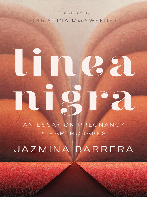 Title details for Linea Nigra by Jazmina Barrera - Available